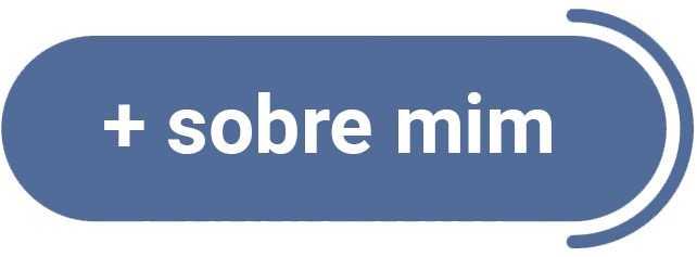 Botão que leva para o conteúdo que fala mais sobre a Celina Figueiredo, em tons azuis com o texto "mais sobre mim".